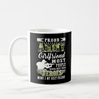 Proud Army Girlfriend Most People  コーヒーマグカップ
