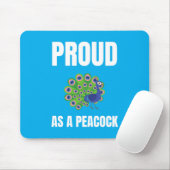 Proud as a Peacock alternate design マウスパッド (マウス)