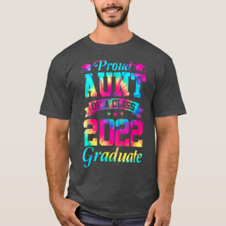 Proud Aunt of a Class of 2022 Graduate Senior 22 T Tシャツ