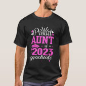 Proud Aunt Of A Class Of 2023 Graduate Senior Fami Tシャツ (正面)