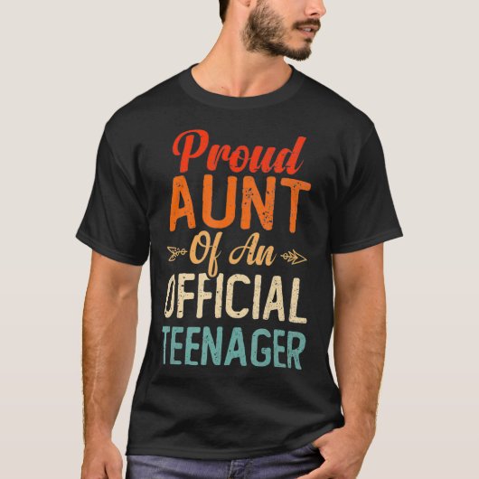 Proud Aunt of Official Teenager Birthday 13th Birt Tシャツ (正面)