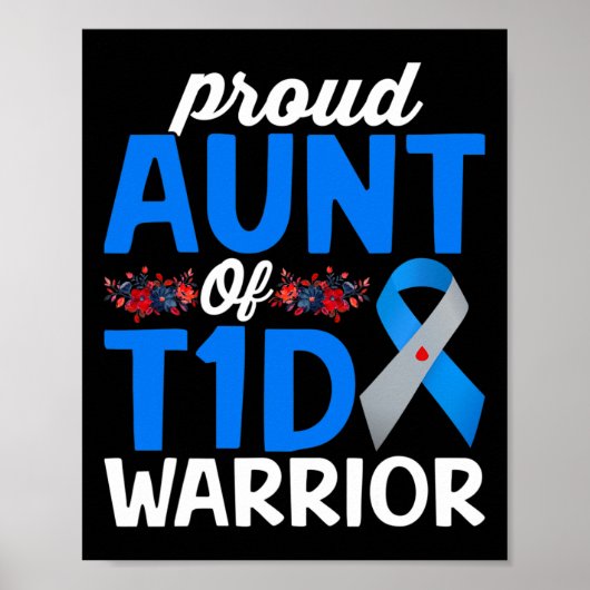 Proud Aunt Of T1d Warrior Survivor Diabetes Awaren ポスター (正面)
