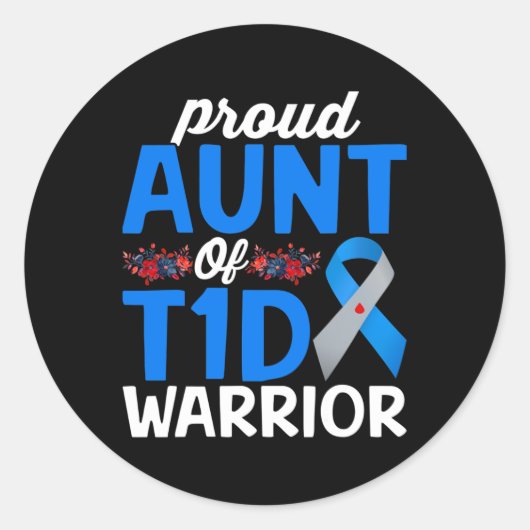 Proud Aunt Of T1d Warrior Survivor Diabetes Awaren ラウンドシール (正面)