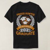 Proud Auntie of A Class of 2021 Graduate  Tシャツ (デザイン正面)