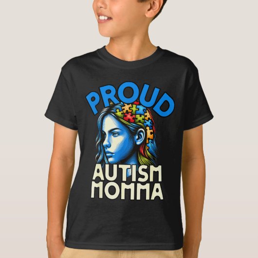 Proud Autism Momma Awareness Month Mother's Day Mo Tシャツ (正面)