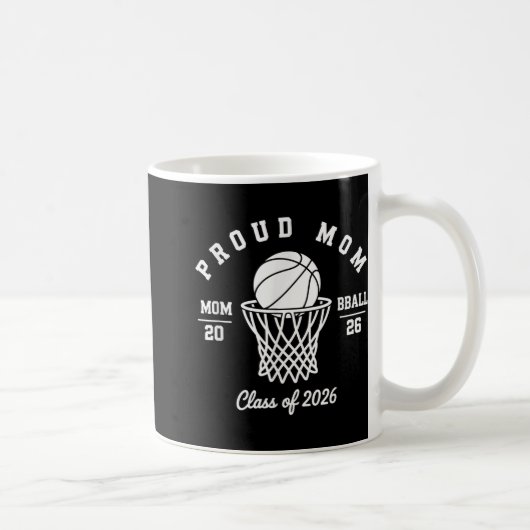 Proud Basketball Mom Cl Of 2026  コーヒーマグカップ (右)