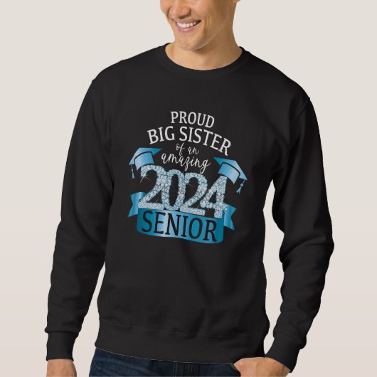 Proud Big Sister I 2024 Senior Blue Black School O スウェットシャツ (正面)