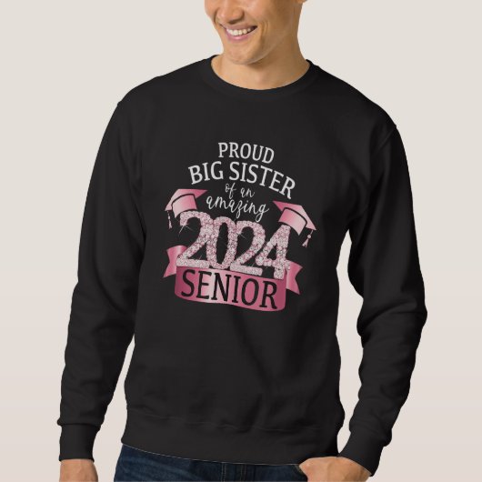 Proud Big Sister I 2024 Senior Pink Black School O スウェットシャツ (正面)