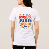 PROUD BIRD NERD トライブレンドTシャツ (裏面)