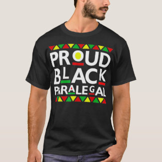 Proud Black Paralegal African American History Mon Tシャツ