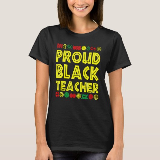 Proud Black Teacher Black History Month African Am Tシャツ (正面)