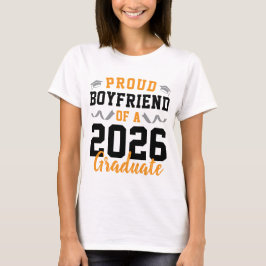 Proud Boyfriend of A 2026 Graduation Party Custom Tシャツ