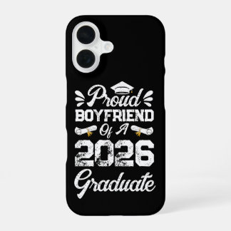 Proud Boyfriend of A Class 2026 Graduation Grad iPhone 16ケース