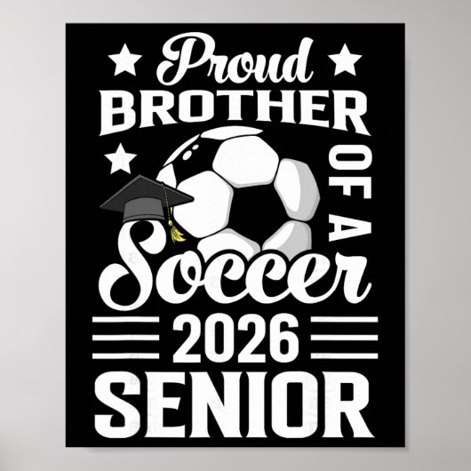 Proud Brother Of A Soccer Senior 2026 Graduation  ポスター (正面)