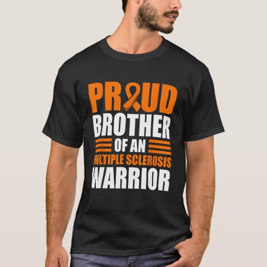 Proud Brother Of An Multiple Sclerosis Awareness 1 Tシャツ (正面)