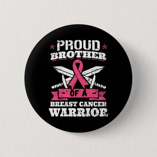 Proud Brother Of Breast Cancer Warrior Pink Awaren 缶バッジ (正面)