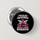 Proud Brother Of Breast Cancer Warrior Pink Awaren 缶バッジ (正面&裏面)