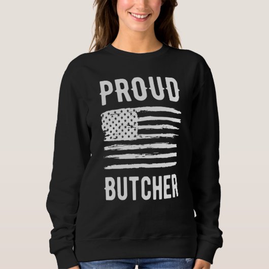 Proud Butcher Profession American Flag スウェットシャツ (正面)