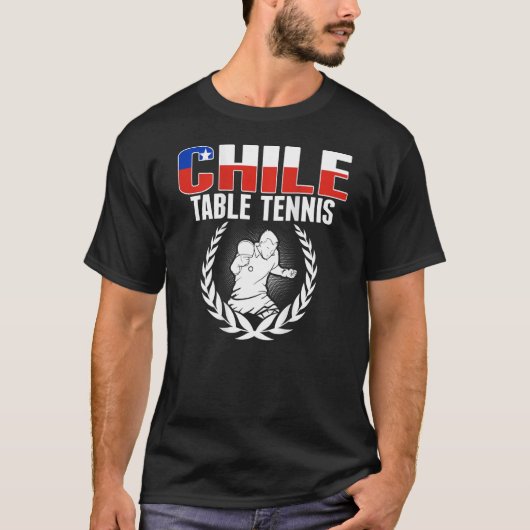 Proud Chile Table Tennis  Chilean Ping Pong Suppor Tシャツ (正面)