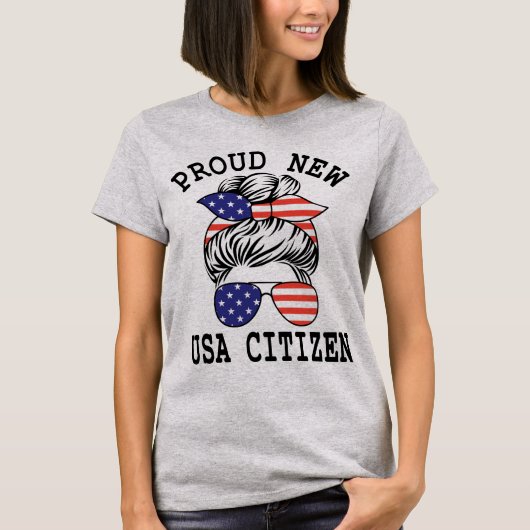 Proud Citizens US American New Citizenship USA  Tシャツ (正面)