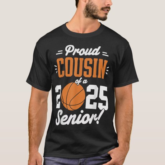 Proud Cousin Of A 2025 Senior Graduation Basketbal Tシャツ (正面)