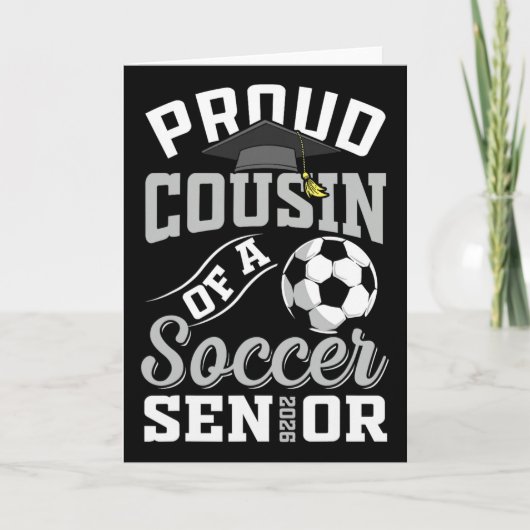 Proud Cousin Of A Soccer Senior Cl Of 2026 Graduat カード (正面)