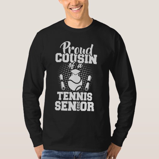 Proud Cousin Of A Tennis Senior 2023 Graduation Da Tシャツ (正面)