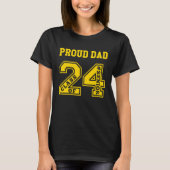 PROUD DAD OF 2024 SENIOR GOLD CLASS OF 24 PROUD Tシャツ (正面)