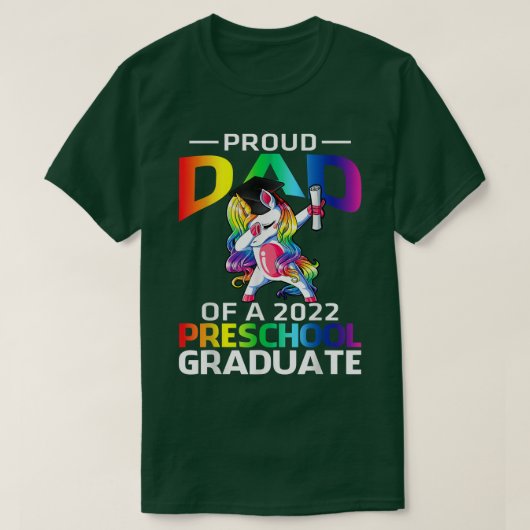 Proud Dad Of A 2022 Preschool Graduate Unicorn Tシャツ (デザイン正面)