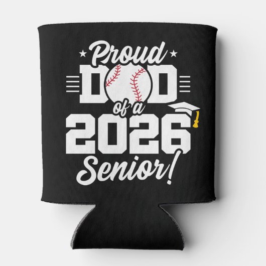Proud Dad of a 2026 Senior Baseball Graduation 缶クーラー (裏面)