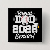 Proud Dad of a 2026 Senior Baseball Graduation 缶バッジ (正面)