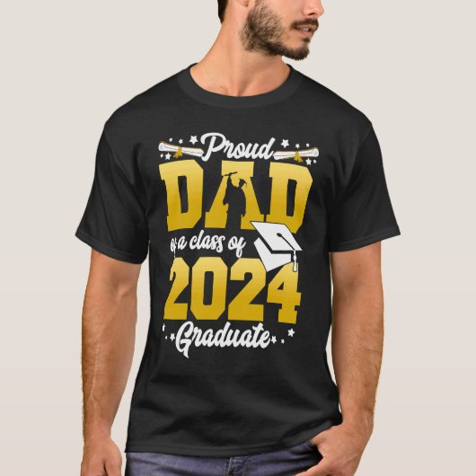 Proud Dad Of a Class Of 2024 Graduate Graduation 2 Tシャツ (正面)
