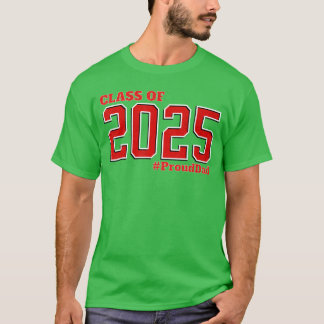 Proud Dad Of A Class Of 2025 Graduate 2025 Senior  Tシャツ