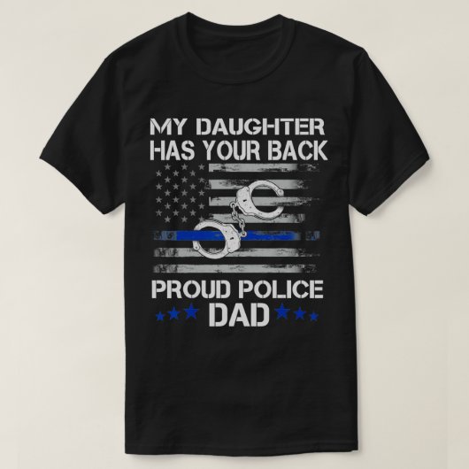 Proud Dad of a Police Officer design Thin Blue Li Tシャツ (デザイン正面)