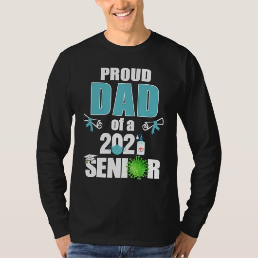 Proud Dad of a Senior 2021 Graduation Graduate Qua Tシャツ (正面)
