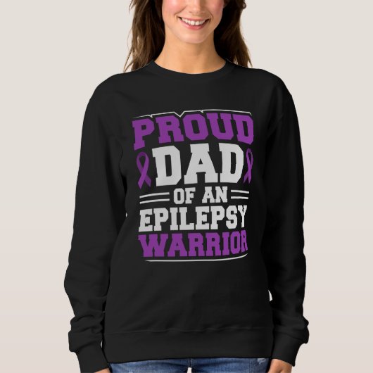 Proud Dad Of An Epilepsy Warrior Epilepsy Awarenes スウェットシャツ (正面)