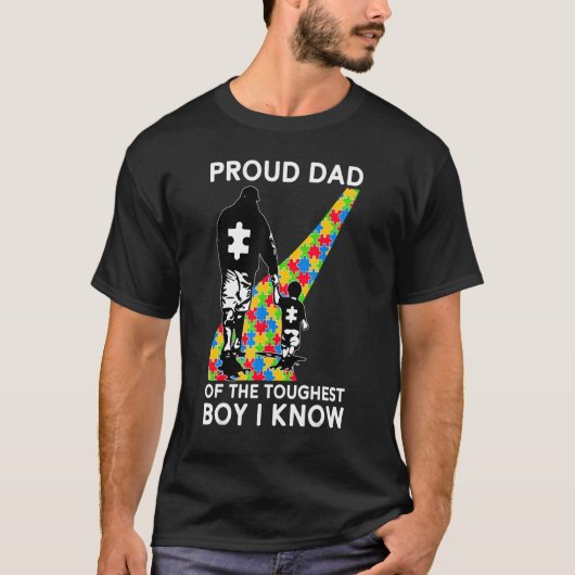 Proud Dad Of The Toughest Boy I Know Autism Awaren Tシャツ (正面)