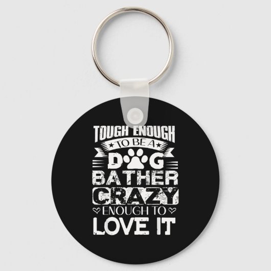Proud Dog Bather Insrational Quotes Funny Dog Groo キーホルダー (正面)