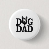 Proud Dog Dad Apparel & Accessories 缶バッジ (正面)
