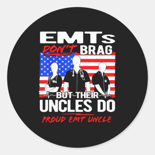 Proud Emt Uncle - Funny Ems Family Quote Emts Don' ラウンドシール (正面)