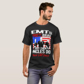 Proud Emt Uncle - Funny Ems Family Quote Emts Don' Tシャツ (正面フル)