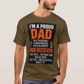 Proud Father of a Dedicated Wide Receiver Tシャツ (正面)