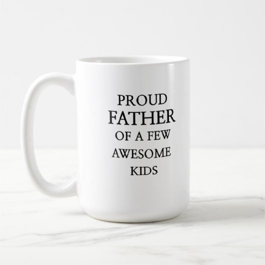 Proud Father of a Few Awesome Kids – Dad  design  コーヒーマグカップ (左)