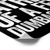 Proud Father Of A Few Dumb Kids Shirt Funny Father ポスター (角)