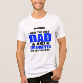 Proud Firefighter Dad トライブレンドＴシャツ (正面)