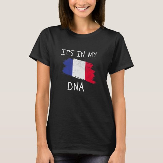 Proud French It's in my DNA Patriotic France Count Tシャツ (正面)