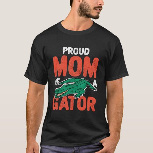 Proud Gator Mom Crocodile Alligator Tシャツ (正面)