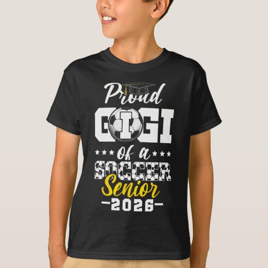 Proud Gigi Of A Soccer Senior 2026 Graduation Gift Tシャツ (正面)