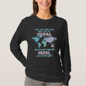 Proud Girl From Nepal  Relocation From Nepal Tシャツ (正面)