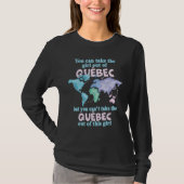Proud Girl From Quebec  Relocation From Quebec Tシャツ (正面)